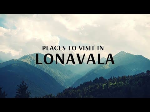 Places to visit in Lonavala - Flamingo Transworld