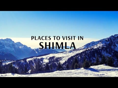 Places to Visit in Shimla With Flamingo Transworld