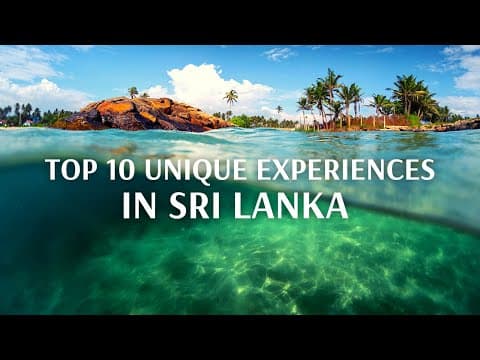 Top 10 Unique Experiences In Sri lanka