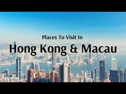 Hong Kong Tourist Attractions - Best Places to Visit in Hong Kong and Macau