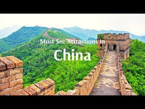 Top Attractions and Places To Visit In China