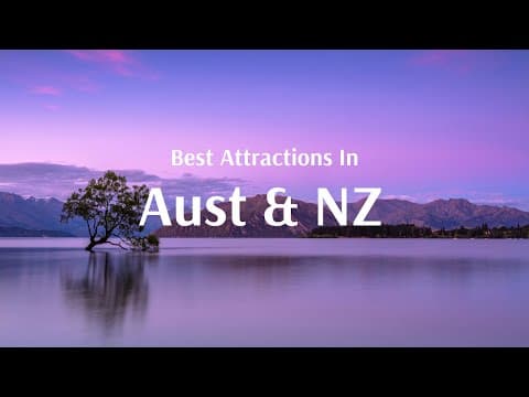 Must See Attractions & Things To Do | Australia & New Zealand - Flamingo Travels