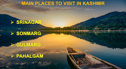 Must Visit To Kashmir