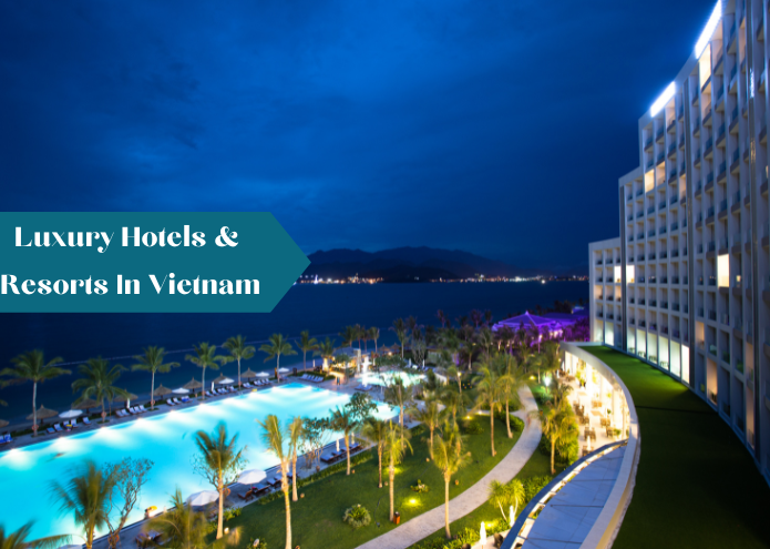 Unveiling 5 Best Luxury Hotels & Resorts In Vietnam In 2024!