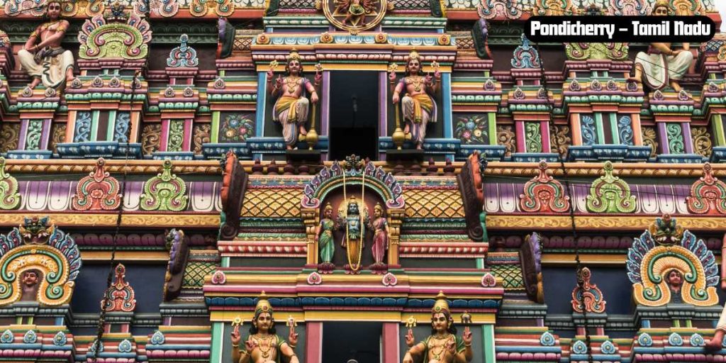 Pondicherry – Tamil Nadu
